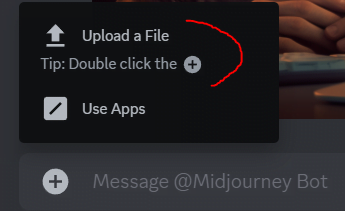 Showing the upload a file button in Discord Midjourney